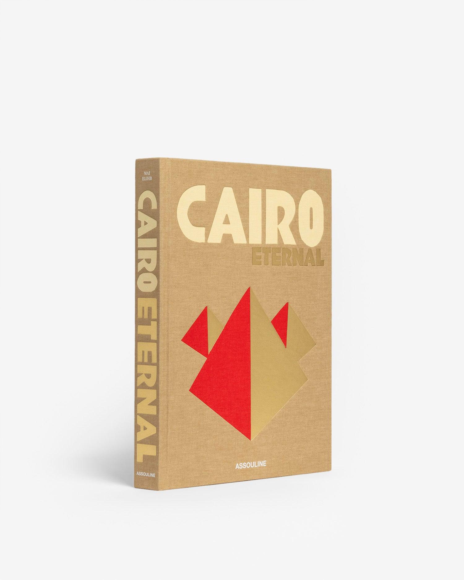 Cairo Eternal by Mai Eldib - Coffee Table Book | ASSOULINE