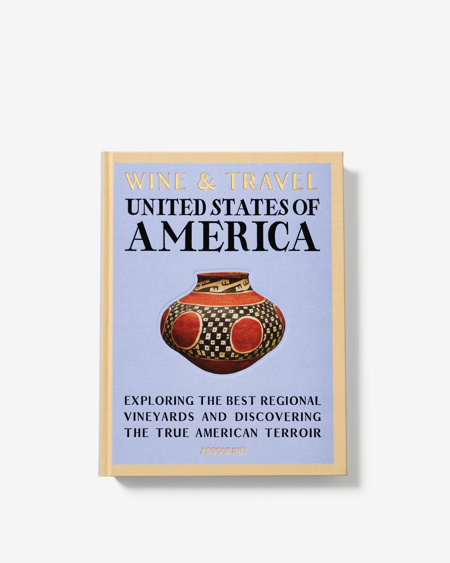 Wine and Travel USA Coffee Table Book | ASSOULINE FR