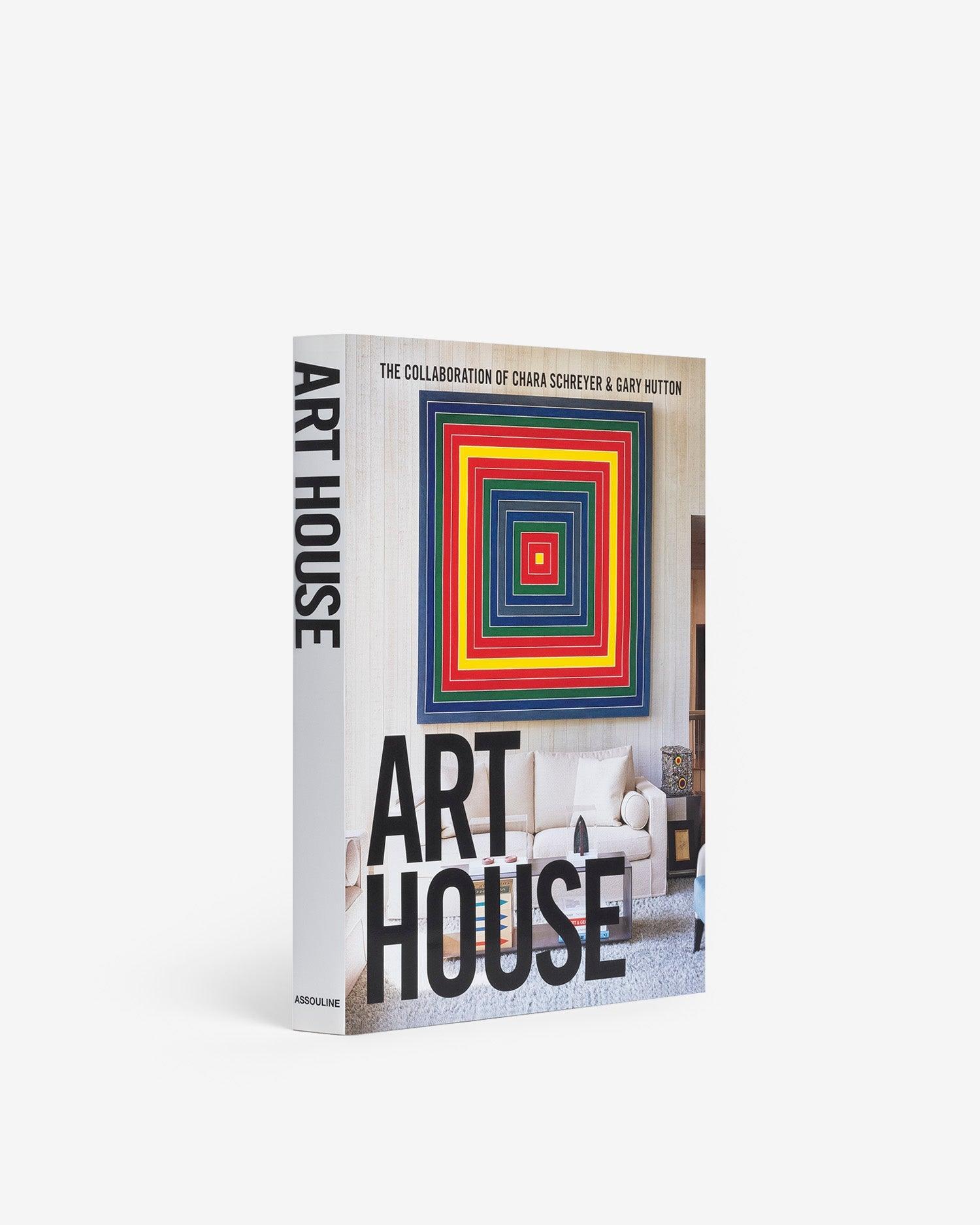 Art House book by Chara Schreyer and Gary Hutton ASSOULINE
