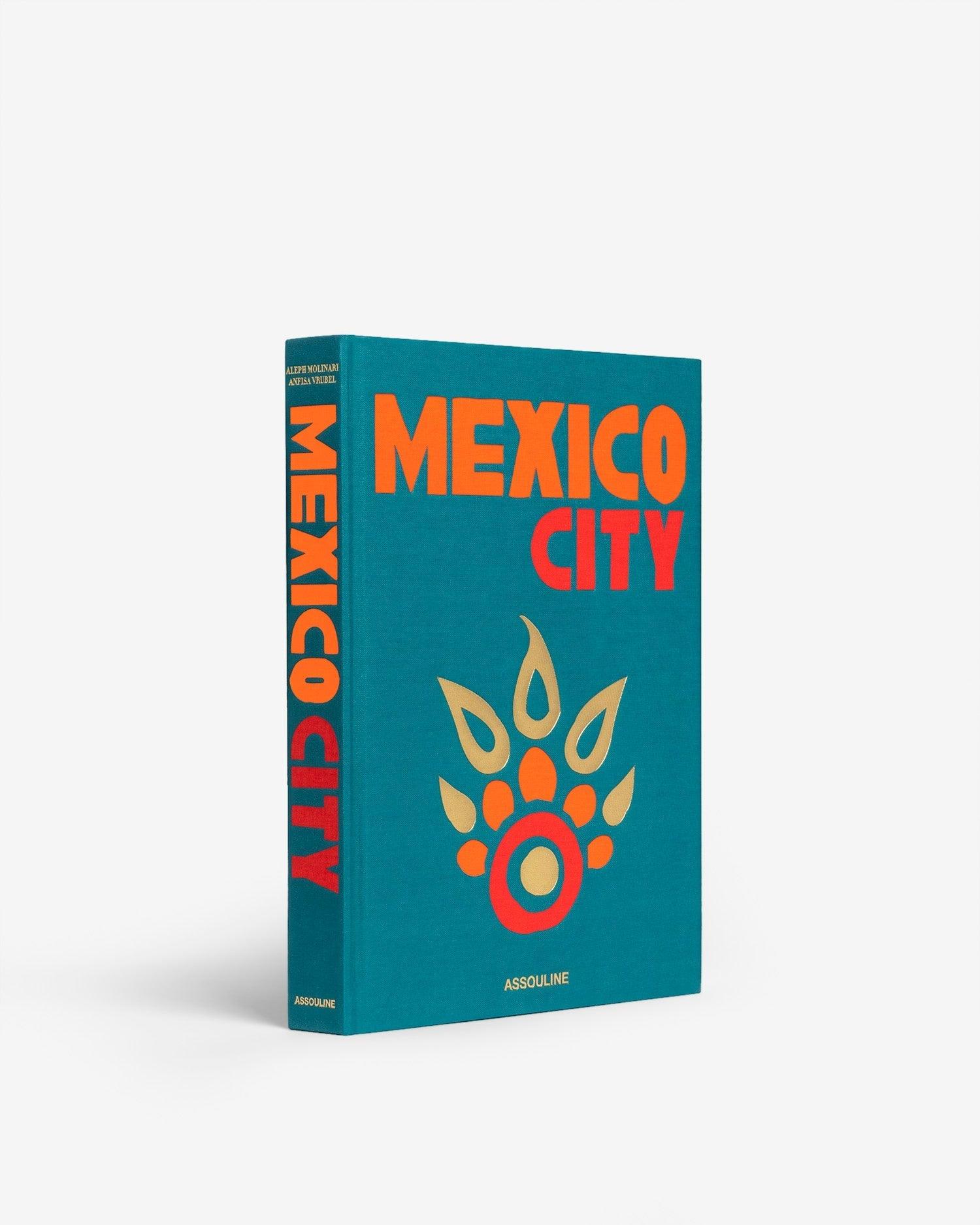 Mexico City - Travel Coffee Table Book | ASSOULINE EU