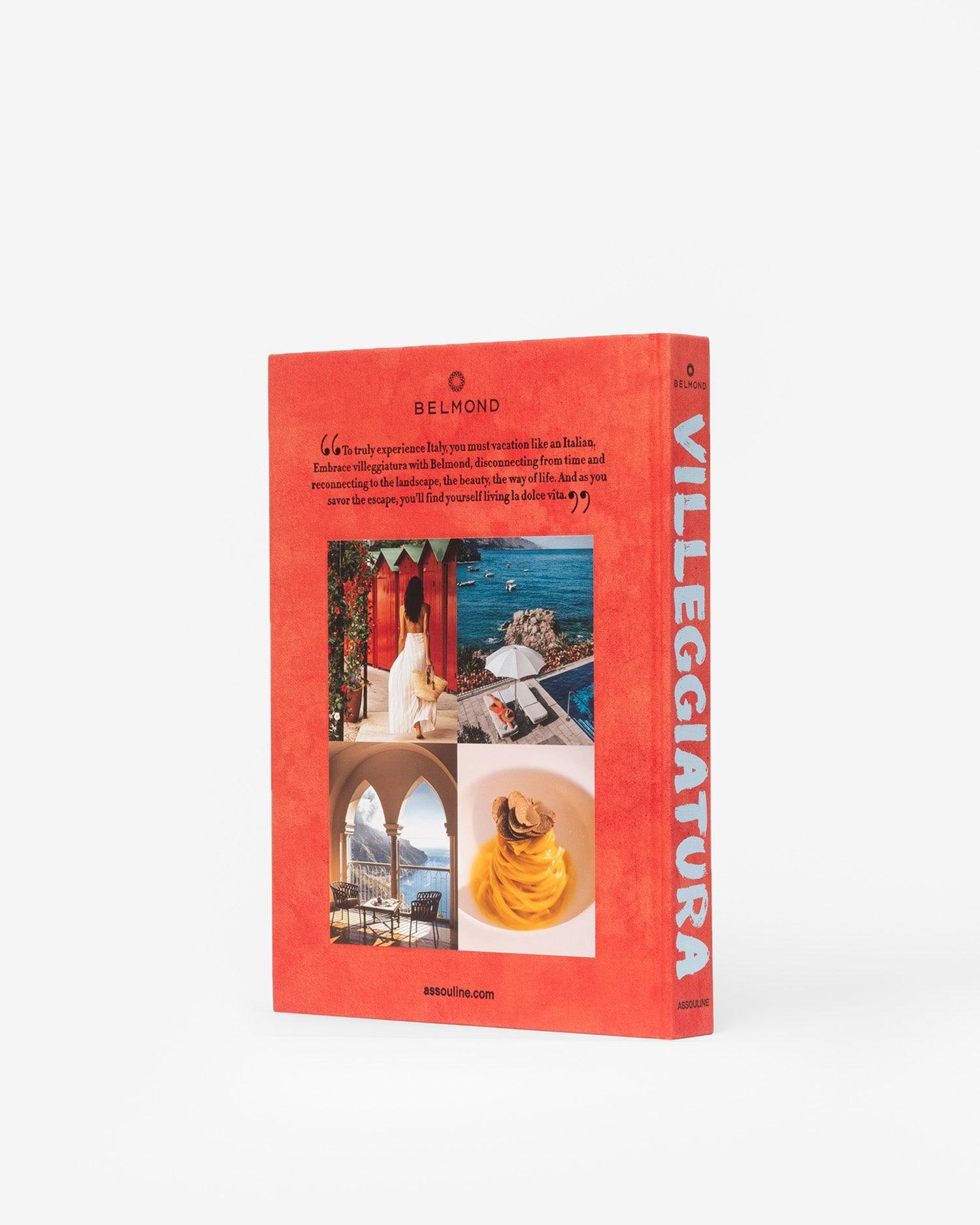 Villeggiatura: Italian Summer Vacation Coffee Table Book